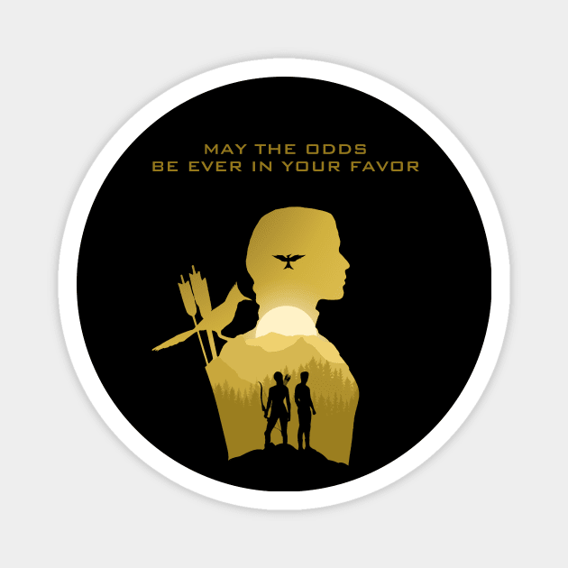 May The Odds Be In Your Favor Magnet by Cmmndo_Sev